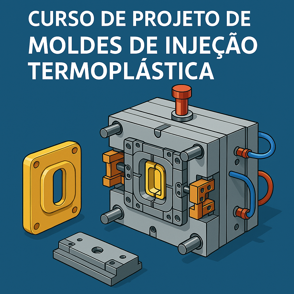 Curso de Projeto de Moldes de Injeção Termoplástico