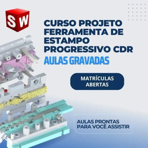 Curso Projeto Ferramentas Estampo Progressivo CDR Aulas Gravadas